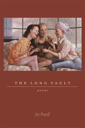 Cover image for The Long Fault: Poems