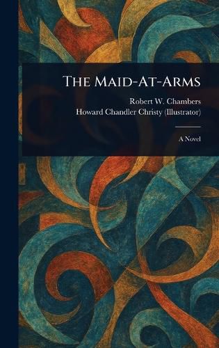 Cover image for The Maid-At-Arms
