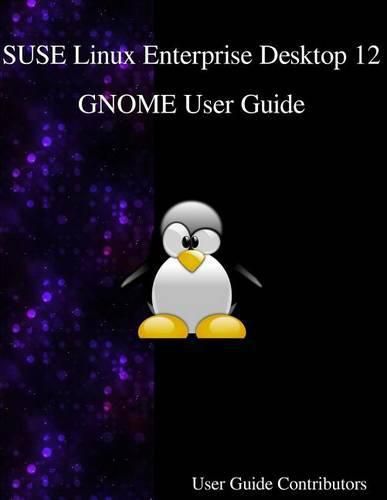 Cover image for SUSE Linux Enterprise Desktop 12 - GNOME User Guide