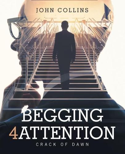 Cover image for Begging 4 Attention