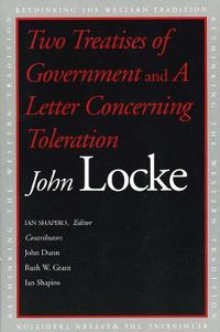 Cover image for Two Treatises of Government and A Letter Concerning Toleration