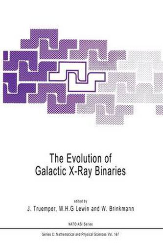 Cover image for The Evolution of Galactic X-Ray Binaries