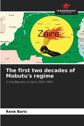 Cover image for The first two decades of Mobutu's regime