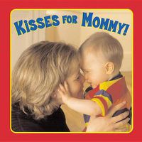 Cover image for Kisses for Mommy!