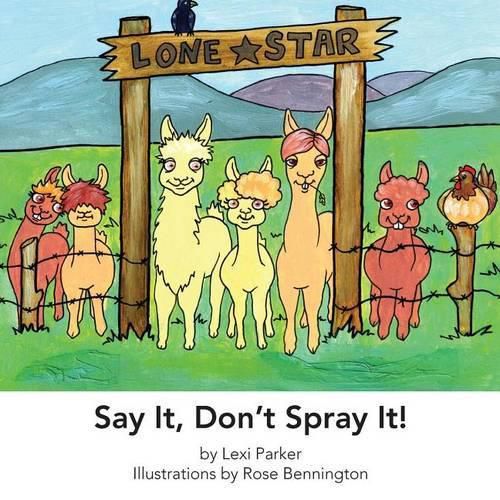 Cover image for Say It Don't Spray It