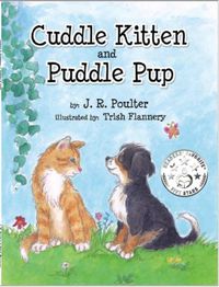 Cover image for Cuddle Cuddle Kitten and Puddle Pup