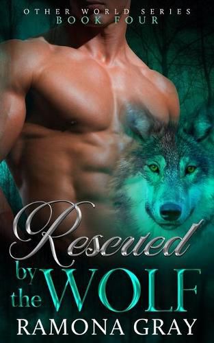 Cover image for Rescued By The Wolf