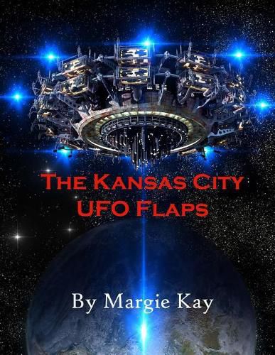 The Kansas City UFO Flaps