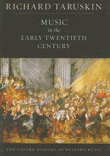 Cover image for Music in the Early Twentieth Century: The Oxford History of Western Music