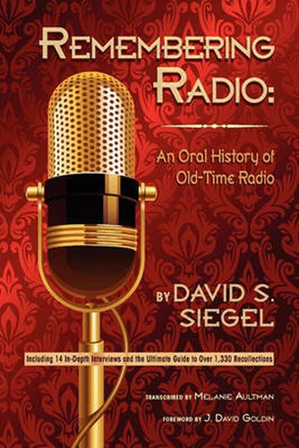 Cover image for Remembering Radio: An Oral History of Old-Time Radio