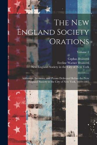 The New England Society Orations