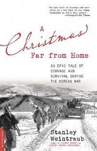 Cover image for A Christmas Far from Home: An Epic Tale of Courage and Survival during the Korean War