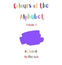 Cover image for Colours of the Alphabet - Volume 2