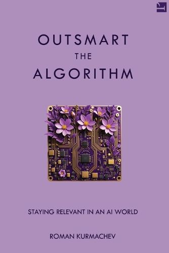 Cover image for Outsmart the Algorithm