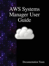 Cover image for AWS Systems Manager User Guide