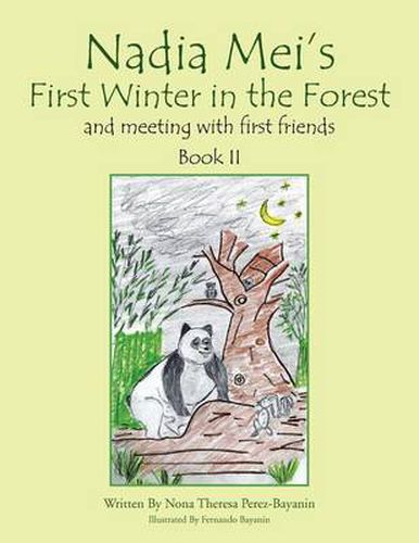 Cover image for Nadia Mei's First Winter in the Forest and Meeting with First Friends