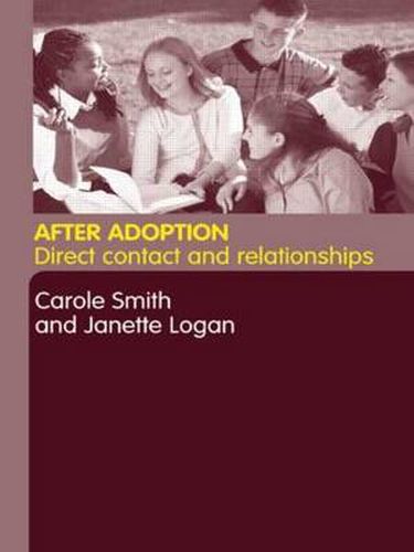 Cover image for After Adoption: Direct Contact and Relationships