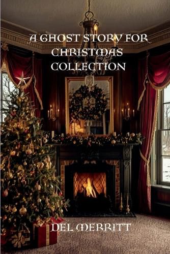 Cover image for A Ghost Story for Christmas Collection