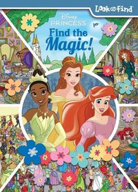 Cover image for Disney Princess: Find the Magic! Look and Find
