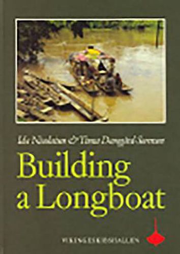 Cover image for Building a Longboat: An Essay on the Culture and History of a Bornean People