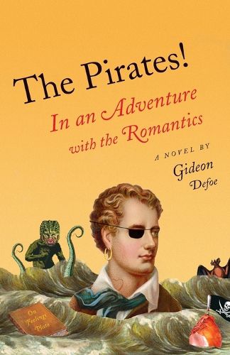 Cover image for The Pirates!: In an Adventure with the Romantics