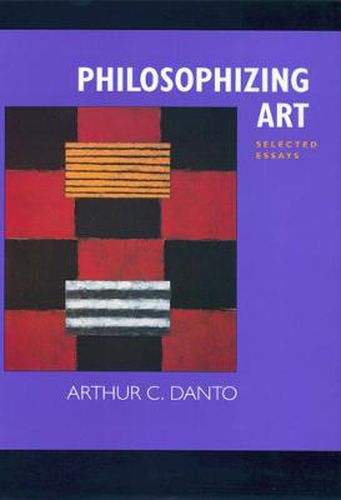 Cover image for Philosophizing Art: Selected Essays