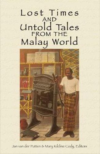 Cover image for Lost Times and Untold Tales from the Malay World