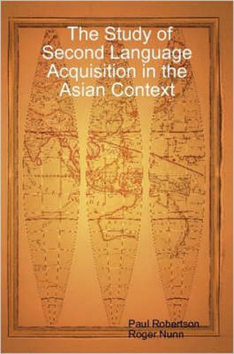 Cover image for The Study of Second Language Acquisition in the Asian Context