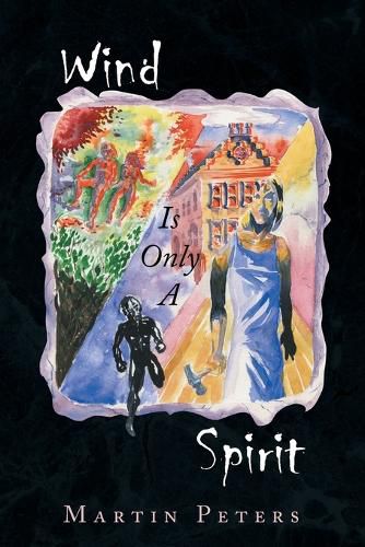 Cover image for Wind Is Only A Spirit