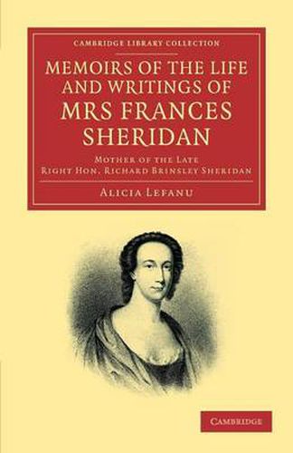 Cover image for Memoirs of the Life and Writings of Mrs Frances Sheridan: Mother of the Late Right Hon. Richard Brinsley Sheridan