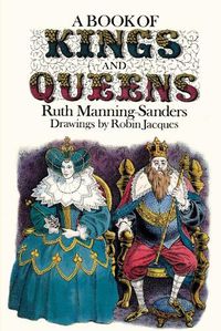 Cover image for A Book of Kings and Queens