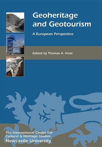 Cover image for Geoheritage and Geotourism: A European Perspective