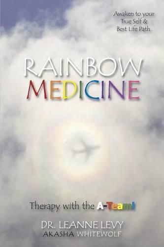 Cover image for Rainbow Medicine: Therapy with the A-Team!