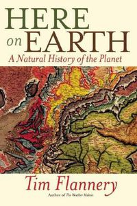Cover image for Here on Earth: A Natural History of the Planet