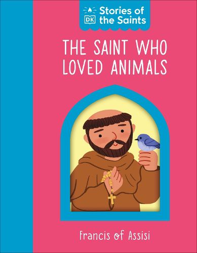 Cover image for The Saint who Loved Animals - St. Francis of Assisi
