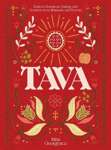 Cover image for Tava: Eastern European Baking and Desserts From Romania & Beyond