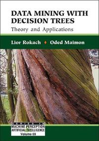 Cover image for Data Mining With Decision Trees: Theory And Applications