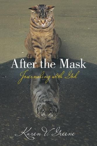 After the Mask: Journaling with God