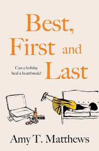 Cover image for Best, First and Last