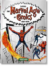 Cover image for The Marvel Age of Comics 1961-1978. 40th Ed.