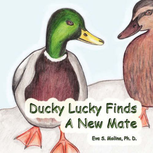 Cover image for Ducky Lucky Finds a New Mate