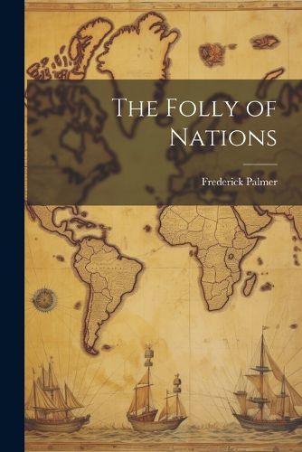 The Folly of Nations