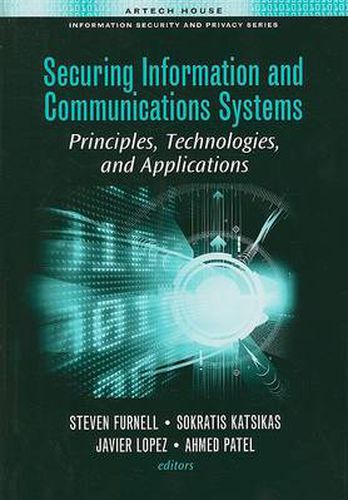 Cover image for Securing Information and Communications Systems: Principles, Technologies, and Applications