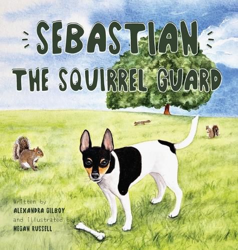 Cover image for Sebastian the Squirrel Guard