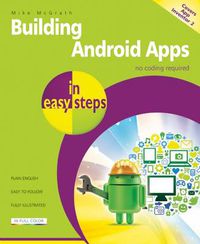 Cover image for Building Android Apps in Easy Steps: Covers App Inventor 2