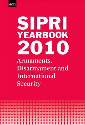 Cover image for SIPRI Yearbook 2010: Armaments, Disarmament and International Security