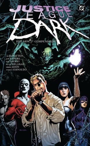 Cover image for Justice League Dark: The New 52 Compendium