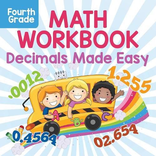 Cover image for Fourth Grade Math Workbook: Decimals Made Easy