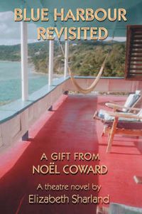 Cover image for Blue Harbour Revisited: A Gift From Noel Coward