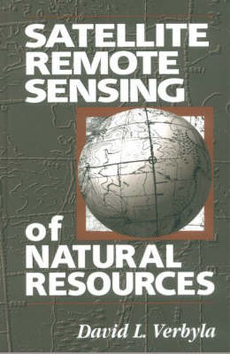 Cover image for Satellite Remote Sensing of Natural Resources